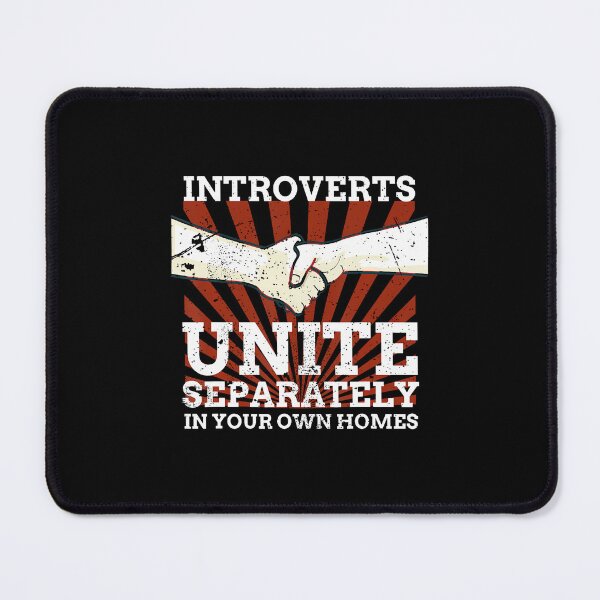 Item preview, Introverts Unite Separately In Own Homes Introvert designed and sold by JenniferJanice.
