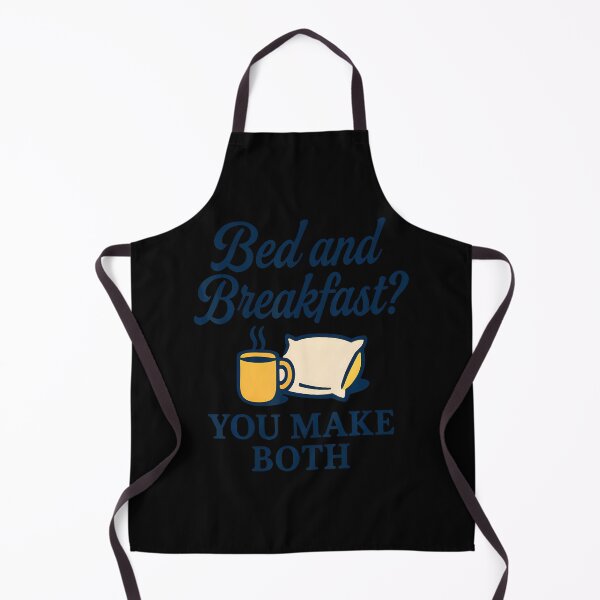 Item preview, Funny Parent Spouse Humor Design - Bed Breakfast Joke designed and sold by KristyCharleen.