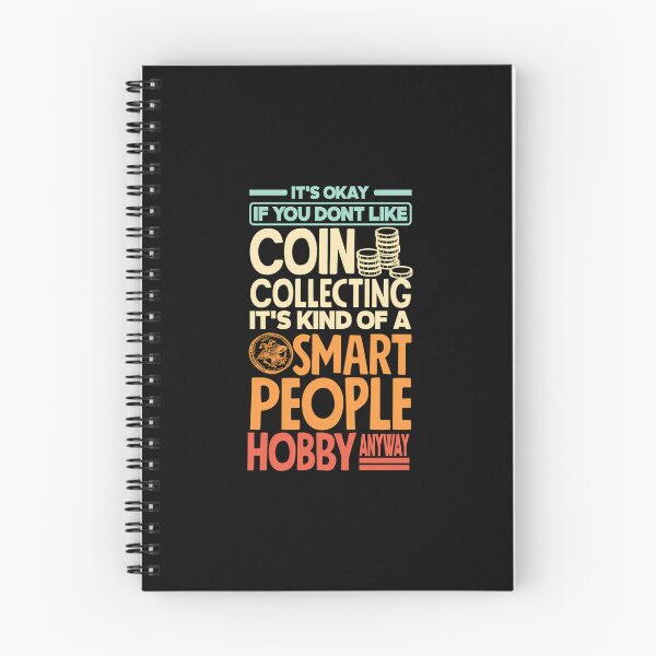 Item preview, Coin Collecting Numismatics Numismatist Funny designed and sold by CarmelaConstan.