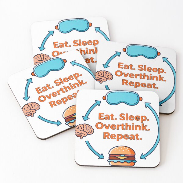 Item preview, Eat. Sleep. Overthink. Repeat designed and sold by Dxvect.