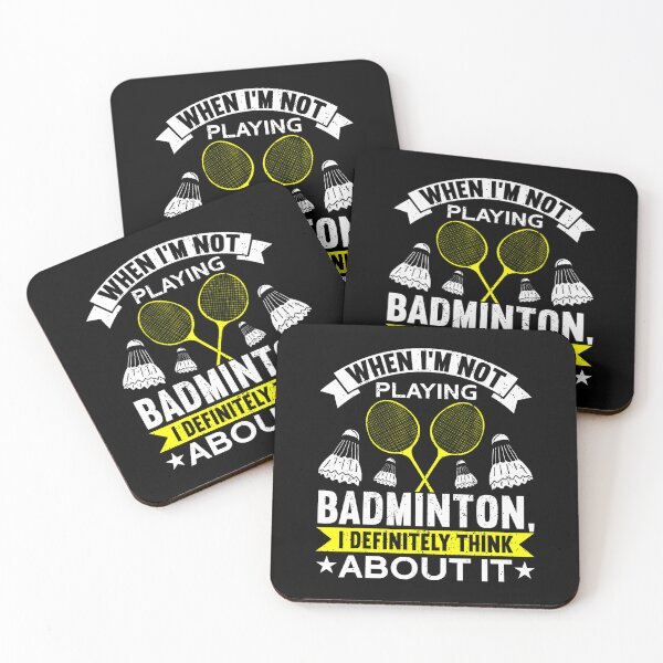 Item preview, When I'M Not Playing I Definitely Think About It Badminton designed and sold by DeannaAntoin.