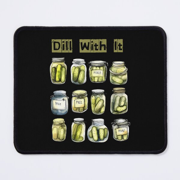 Item preview, Dill With It Pickle Squad Pickle Slut Pickles Vegetable designed and sold by LynneMarisa.