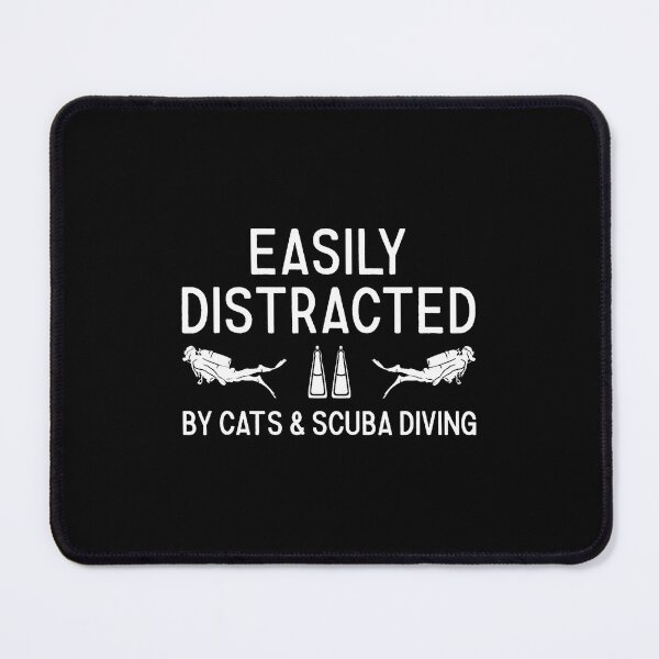 Item preview, Scuba Diver Easily Distracted By Cats And Scuba Diving designed and sold by MonicaSophie.