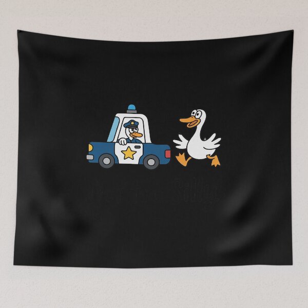 Item preview, Got Too Silly Police Joke Goose Saying Pun designed and sold by LittleDame.