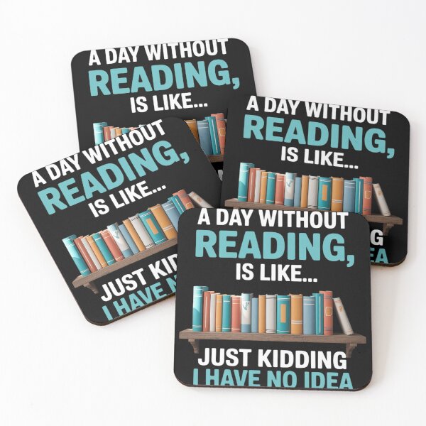 Item preview, A Day Without Reading Is Like Funny Book Lover Bookworm  designed and sold by RoyTill0Art.