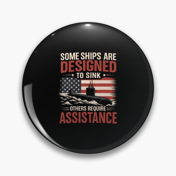 Item preview, Some Ships Are Designed To Sink Others Require Assistance designed and sold by MonicaSophie.