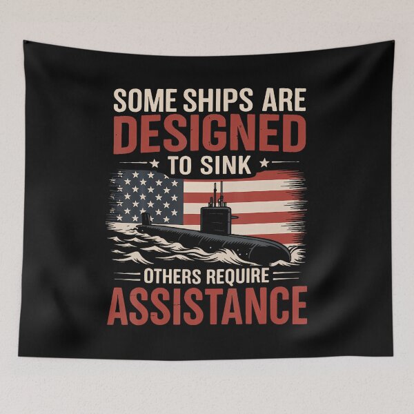 Item preview, Some Ships Are Designed To Sink Others Require Assistance designed and sold by MonicaSophie.