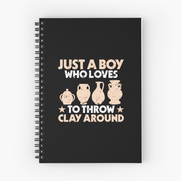 Item preview, Pottery Just A Boy Who Loves To Throw Clay Around Ceramic designed and sold by CarmelaConstan.