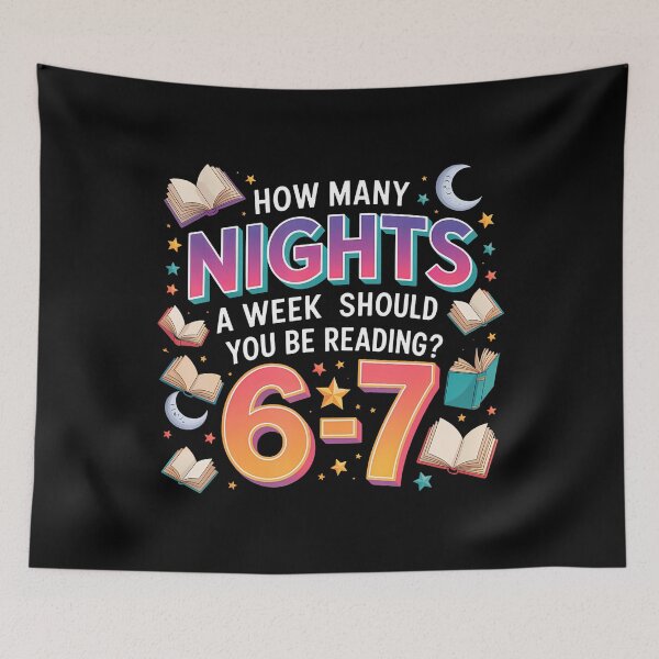Item preview, How Many Nights A Week Should You Be Reading 67 Meme designed and sold by ChelseaEula.