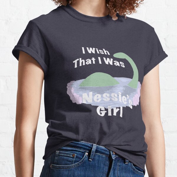 Nessie's Girl (white) Classic T-Shirt