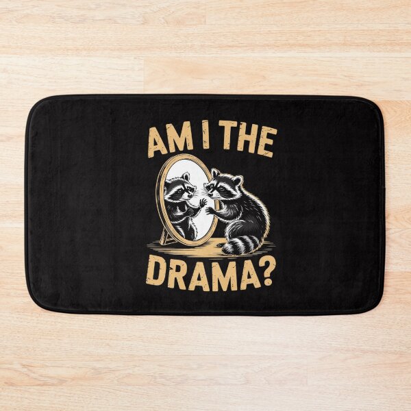 Item preview, Am I The Drama Raccoon Unhinged Meme Hilarious Raccoon Meme designed and sold by CareTopping.