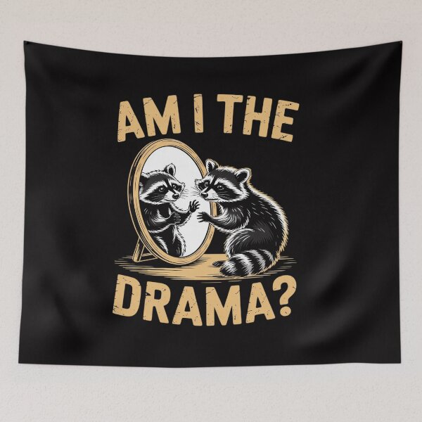 Item preview, Am I The Drama Raccoon Unhinged Meme Hilarious Raccoon Meme designed and sold by CareTopping.