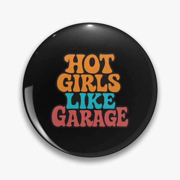 Item preview, UKG Vibes: Hot Girls Like Garage  designed and sold by YaldiDesigns.