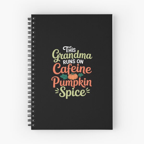 Item preview, Grandma Fall This Grandma Runs on Pumpkin Spice and Caffeine designed and sold by GasVille.