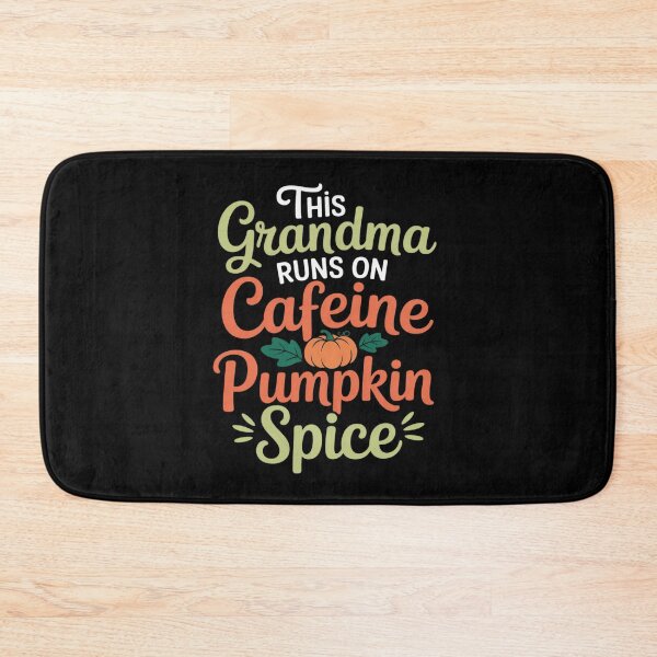 Item preview, Grandma Fall This Grandma Runs on Pumpkin Spice and Caffeine designed and sold by GasVille.