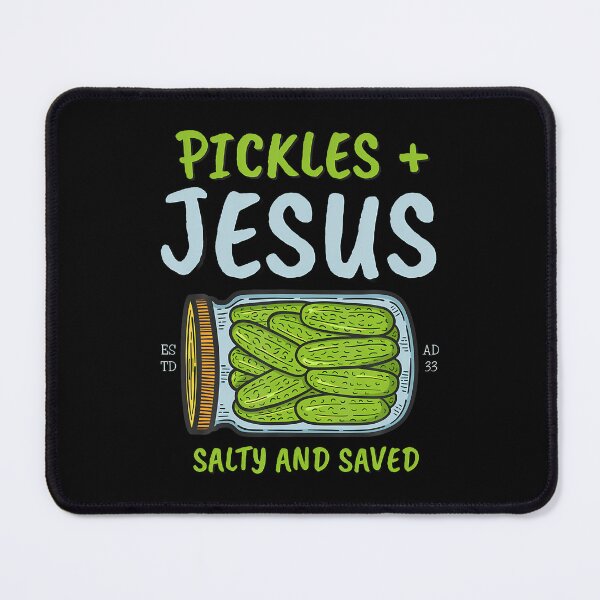 Item preview, Pickles Jesus Salty And Saved Funny Christian designed and sold by ElaineEsther.