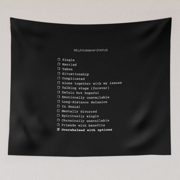 Item preview, Relationship Status: Overwhelmed With Options – Funny Dating Meme Design designed and sold by rebuZZ-Apparels-The Minimalistic Buzz.