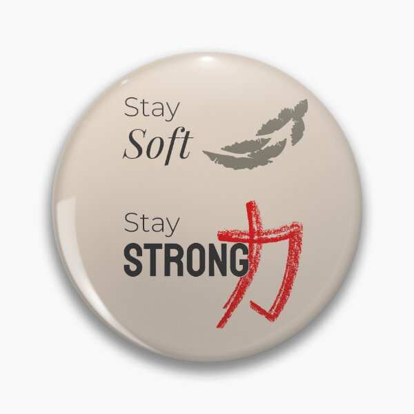Item preview, Stay Soft, Stay Strong. designed and sold by furubiosan.