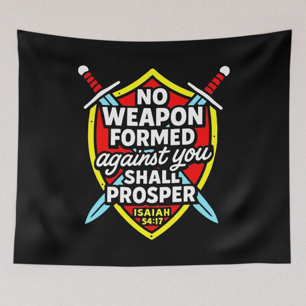 Item preview, Isaiah 54:17 No Weapon Formed Against You Shall Prosper designed and sold by plushism.