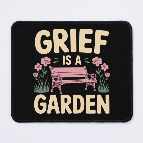 Item preview, Grief is A Garden Healing from Loss Emotional Wellness designed and sold by DetroitMug.