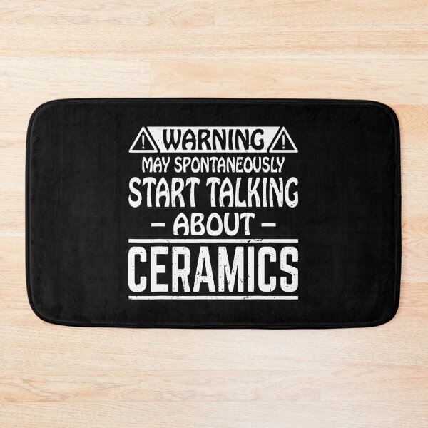 Item preview, May Spontaneously Start Talking About Ceramics Pottery Clay designed and sold by ElaineEsther.