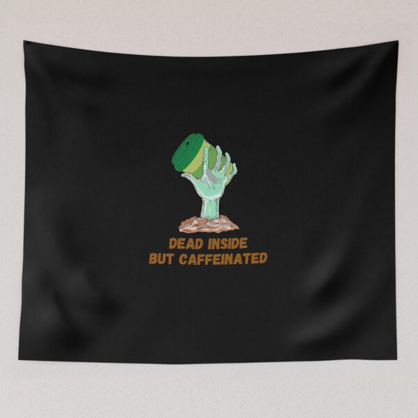 Item preview, Dead-Inside-But-Caffeinated-Coffee-Zombie designed and sold by NormaLehmann.