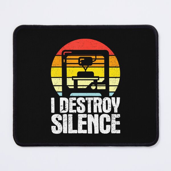 Item preview, I Destroy Silence Retro 3D Printing designed and sold by DawnPatricia.