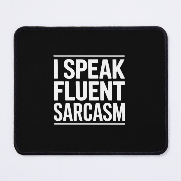 Item preview, Language of Sarcasm - Witty - Funny designed and sold by estellaken.
