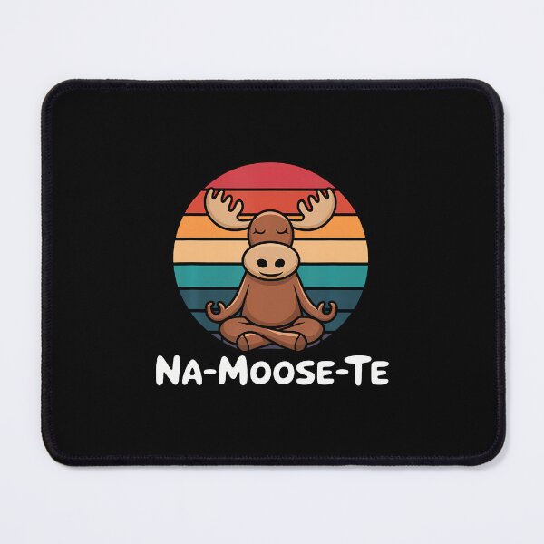 Item preview, Yoga Na-Moose-Te Namaste For Women designed and sold by EricaMaude1.