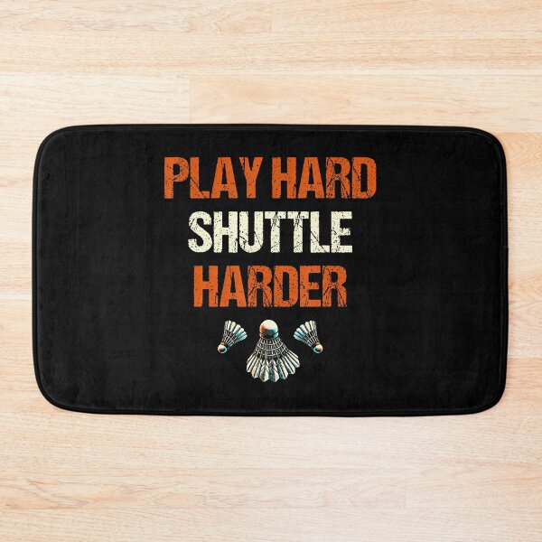 Item preview, Play Hard Shuttle Harder Badminton designed and sold by RebeccaCelia.