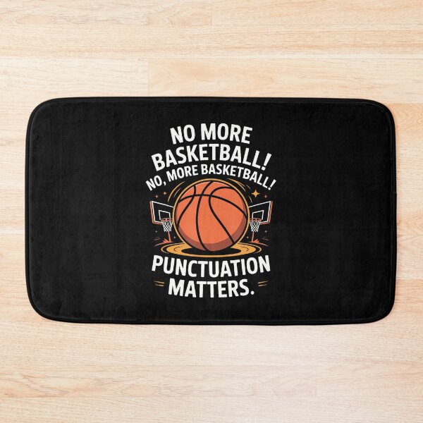 Item preview, Punctuation Matters Funny Basketball Grammar English Teacher designed and sold by EricaMaude1.