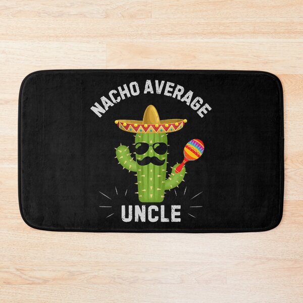 Item preview, Nacho Average Uncle Shirt Funny Cool Mexican Uncle Humor designed and sold by KristinTara.