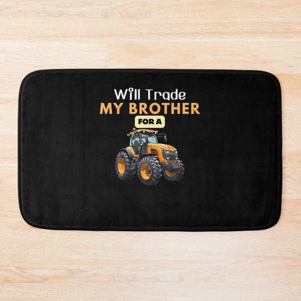Item preview, I Will Trade My Brother For Tractor Funny Family designed and sold by MelanieMiram1.