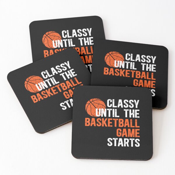Item preview, Classy Until The Basketball Game Day Basketball designed and sold by DawnPatricia.