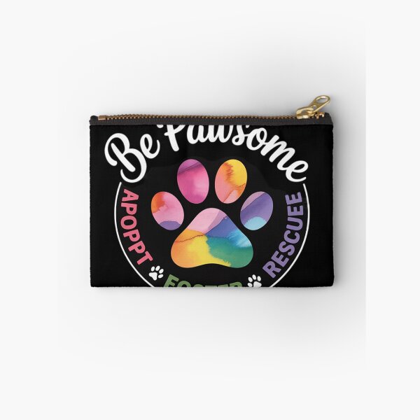 Item preview, Be PAWsome Adopt Foster Rescue  designed and sold by NailMolisa.