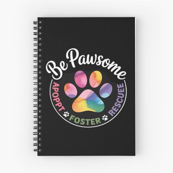 Item preview, Be PAWsome Adopt Foster Rescue  designed and sold by NailMolisa.