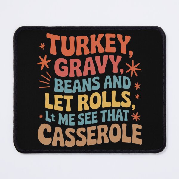 Item preview, Turkey Gravy Beans And Rolls Funny Autumn Thanksgiving  designed and sold by KotexTemu.