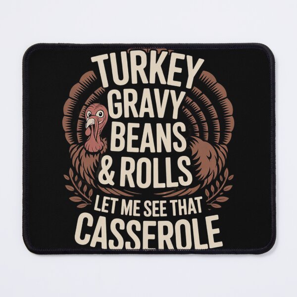Item preview, Turkey Gravy Beans And Rolls Let Me Casserole Thanksgiving designed and sold by KotexTemu.