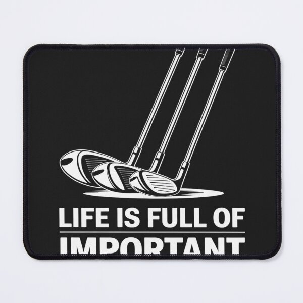 Item preview, Funny Life Is Full Of Important Choices Golf Lover designed and sold by AvagondaMind.