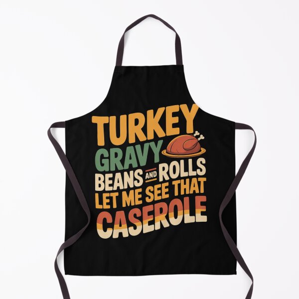 Item preview, Turkey Gravy Beans And Rolls Let Me See That Casserole 02 designed and sold by KotexTemu.