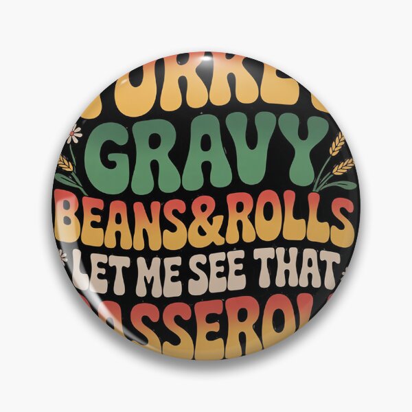 Item preview, Turkey Gravy Beans And Rolls Let Me See That Casserole 04  designed and sold by KotexTemu.