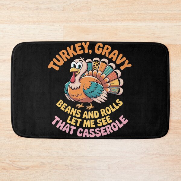 Item preview, Turkey Gravy Beans And Rolls Let Me See That Casserole  designed and sold by KotexTemu.