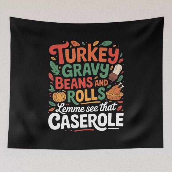 Item preview, Turkey Gravy Beans And Rolls Let Me See That Casserole Fall 1  designed and sold by KotexTemu.