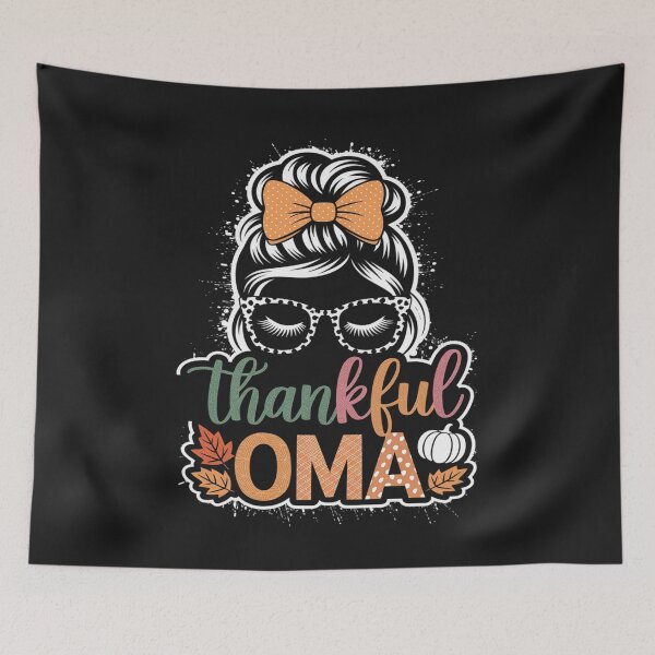 Item preview, Funny Messy Bun One Thankful Oma Fall Autumn Thanksgiving designed and sold by AvagondaMind.