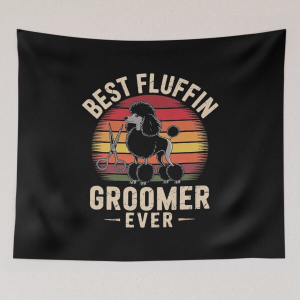 Item preview, Best Fluffin Groomer Ever Dog Grooming Pet Salon Fur Artist  designed and sold by NailMolisa.