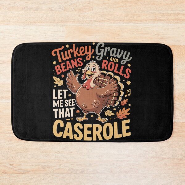 Item preview, Turkey Gravy Beans And Rolls Let Me See That Casserole Men  designed and sold by KotexTemu.