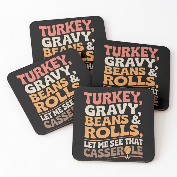 Item preview, Turkey Gravy Beans And Rolls Let Me See That Casserole  designed and sold by KotexTemu.