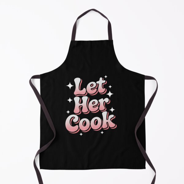 Item preview, Let Her Cook Funny Memes Internet Memes Viral Trendy Gen-Z designed and sold by estellaken.