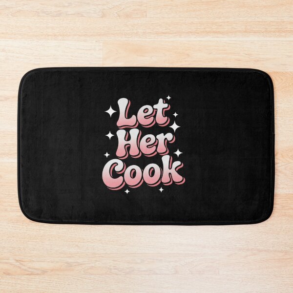 Item preview, Let Her Cook Funny Memes Internet Memes Viral Trendy Gen-Z designed and sold by estellaken.