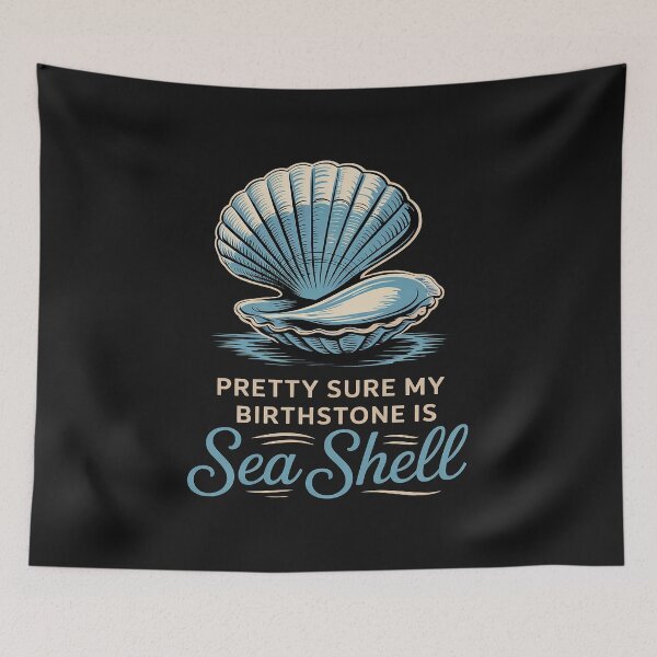 Item preview, Funny My Birthstone Is Sea Shell Ocean Beach Ocean Lovers designed and sold by AvagondaMind.
